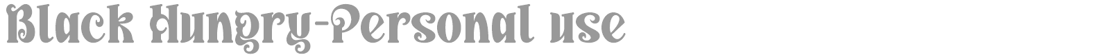 Black Hungry font preview